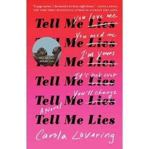Tell Me Lies By Carola Lovering